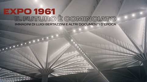 EXPO 1961: il futuro è cominciato (5 novembre 2021-16 gennaio 2022)